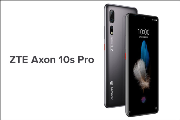 ZTE launches new smartphone Axon 10s Pro in Chinese market