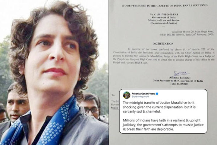 Justice S Muralidhar transferred late at night and Priyanka Gandhi targeted the central government Justice S Muralidhar transferred late at night and Priyanka Gandhi targeted the central government