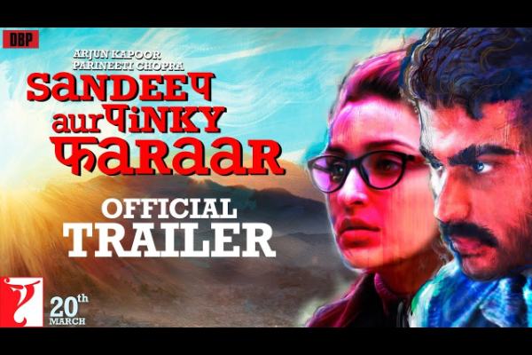 Arjun Kapoor and Parineeti Chopra Love Story in Sandeep Aur Pinky Faraar Trailer is Laden with Twist