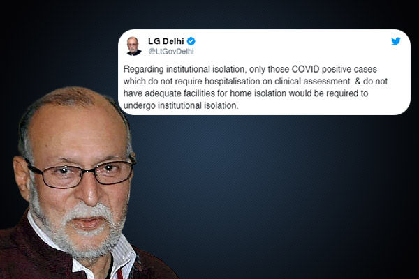 Lt Governor Anil Baijal withdraws compulsory 5-day institutional quarantine order after AAP opposes 