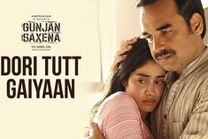 Jhanvi Gunjan Saxena releases new song Dori Toot Gayiyan