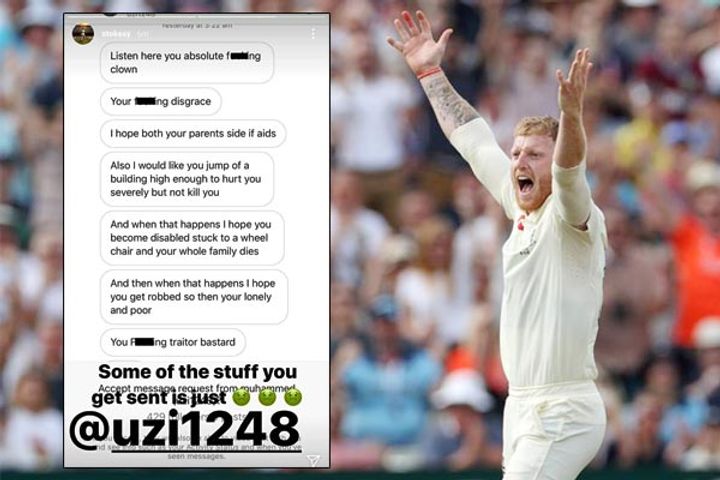 Ben Stokes shares screenshot of troll saying Hope both your parents die of AIDS