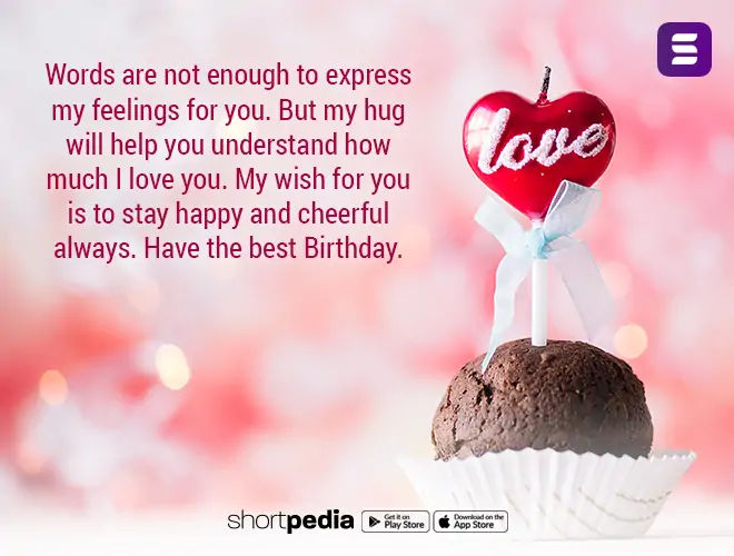 Birthday Wishes For Love : Thanks for all the memories you’ve given to ...