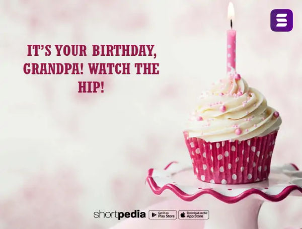 Birthday Wishes For Grandfather