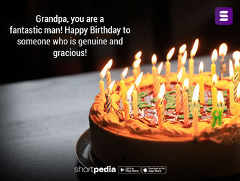 Good Morning Quotes : Happy Birthday, Grandpa! Oh, to be your age! And  tired! | Shortpedia