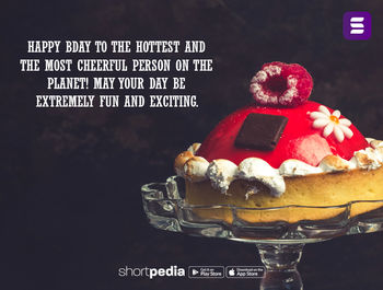 Birthday Wishes For Boy Friend Happy ay To The Hottest And The Most Cheerful Person On The Planet May Your Day Be Extremely Fun And Exciting Shortpedia