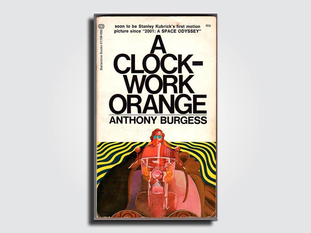 a clockwork orange, dystopian books