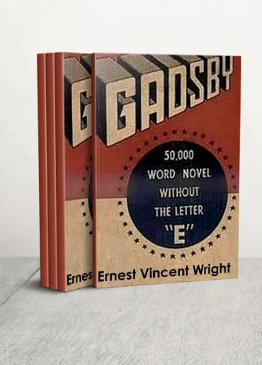 american novel, novel without letter e, language facts, facts about books, novel facts