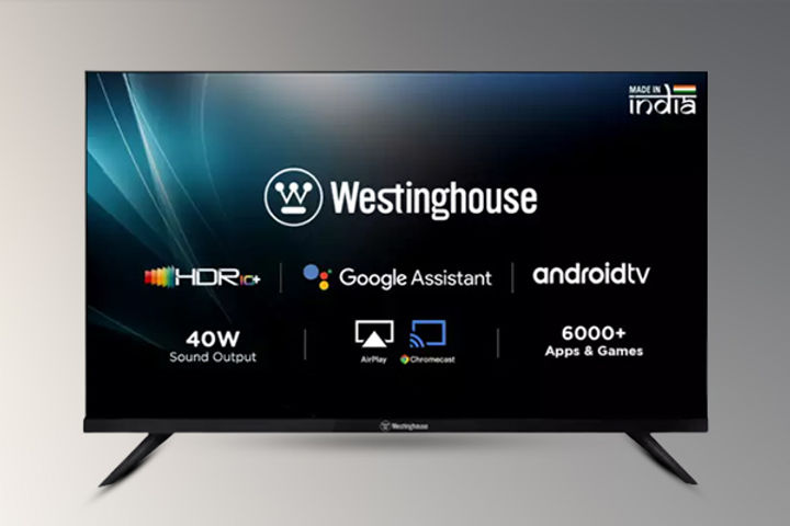 Westinghouse launches three smart TVs in India Westinghouse launches three smart TVs in India