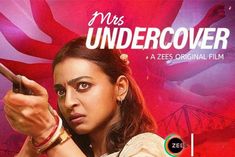 Mrs Undercover trailer Radhika Apte turns housewife by day undercover agent by night