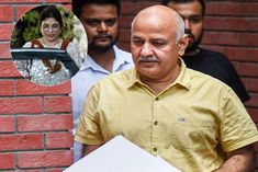manish sisodia sought interim bail citing wifes health