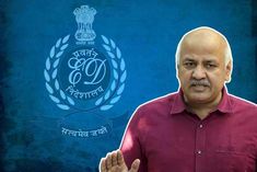 2100 page supplementary charge sheet filed against manish sisodia